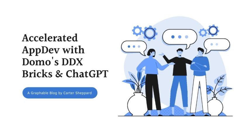 Accelerated AppDev with Domos DDX Bricks ChatGPT